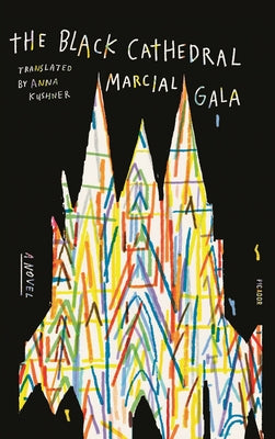 Cover Image for Black Cathedral -- Marcial Gala, Paperback