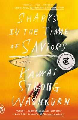 Cover Image for Sharks in the Time of Saviors -- Kawai Strong Washburn, Paperback