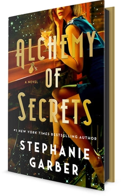 Cover Image for Alchemy of Secrets -- Stephanie Garber, Hardcover