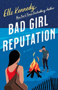 Cover Image for Bad Girl Reputation: An Avalon Bay Novel -- Elle Kennedy, Paperback