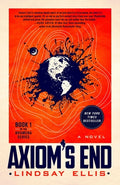 Cover Image for Axiom's End -- Lindsay Ellis, Paperback