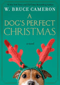 Cover Image for A Dog's Perfect Christmas -- W. Bruce Cameron, Paperback