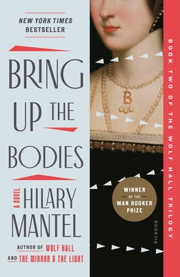 Cover Image for Bring Up the Bodies -- Hilary Mantel, Paperback
