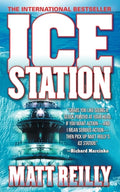 Cover Image for Ice Station -- Matthew Reilly, Paperback