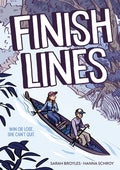 Cover Image for Finish Lines: A Graphic Novel -- Sarah Broyles, Paperback