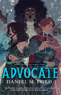 Cover Image for Advocate: Book Three of the Warden Series -- Daniel M. Ford, Paperback