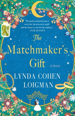 Cover Image for The Matchmaker's Gift -- Lynda Cohen Loigman, Paperback