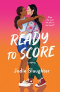 Cover Image for Ready to Score -- Jodie Slaughter, Paperback