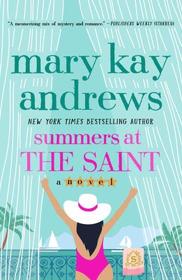Cover Image for Summers at the Saint -- Mary Kay Andrews, Paperback