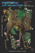 Cover Image for Annihilation: A Novel (10th Anniversary Edition) -- Jeff VanderMeer, Paperback