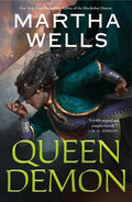Cover Image for Queen Demon -- Martha Wells, Hardcover