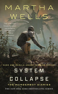 Cover Image for System Collapse: The Murderbot Diaries -- Martha Wells, Hardcover