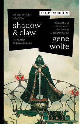 Cover Image for Shadow & Claw: The First Half of the Book of the New Sun -- Gene Wolfe, Hardcover