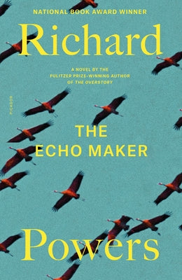 Cover Image for The Echo Maker -- Richard Powers, Paperback