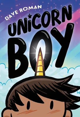 Cover Image for Unicorn Boy -- Dave Roman, Paperback