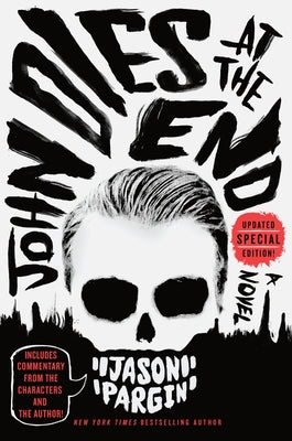 Cover Image for John Dies at the End -- Jason Pargin, Paperback