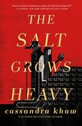 Cover Image for The Salt Grows Heavy -- Cassandra Khaw, Hardcover
