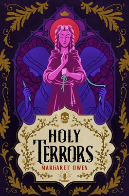 Cover Image for Holy Terrors -- Margaret Owen, Hardcover