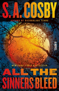 Cover Image for All the Sinners Bleed -- S. a. Cosby, Hardcover