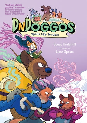 Cover Image for Dndoggos: Spells Like Trouble -- Scout Underhill, Paperback