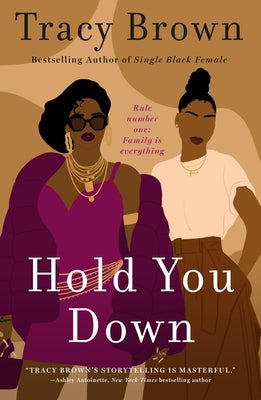 Cover Image for Hold You Down -- Tracy Brown, Paperback