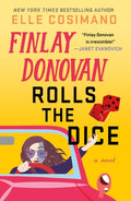 Cover Image for Finlay Donovan Rolls the Dice -- Elle Cosimano, Paperback