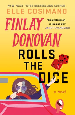 Cover Image for Finlay Donovan Rolls the Dice -- Elle Cosimano, Paperback