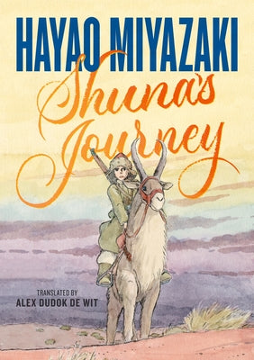Cover Image for Shuna's Journey -- Hayao Miyazaki, Hardcover