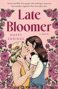 Cover Image for Late Bloomer -- Mazey Eddings, Paperback