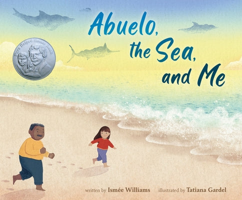 Cover Image for Abuelo, the Sea, and Me -- Ismée Williams, Hardcover