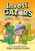 Cover Image for InvestiGators: Heist and Seek -- John Patrick Green, Hardcover
