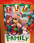 Cover Image for Fa La La Family -- Scott Hoying, Hardcover