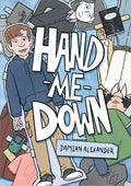 Cover Image for Hand-Me-Down: A Graphic Memoir -- Damian Alexander, Hardcover
