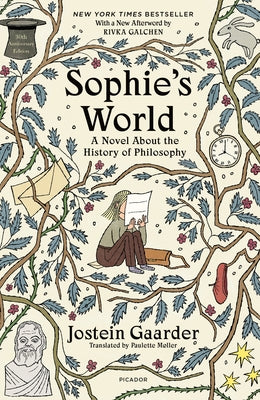 Cover Image for Sophie's World: A Novel about the History of Philosophy (30th Anniversary Edition) -- Jostein Gaarder, Paperback