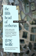 Cover Image for The Fifth Head of Cerberus: Three Novellas -- Gene Wolfe, Paperback