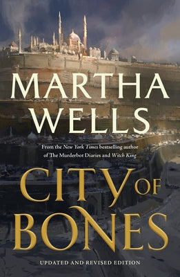 Cover Image for City of Bones: Updated and Revised Edition -- Martha Wells, Paperback