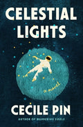 Cover Image for Celestial Lights -- Cecile Pin, Hardcover