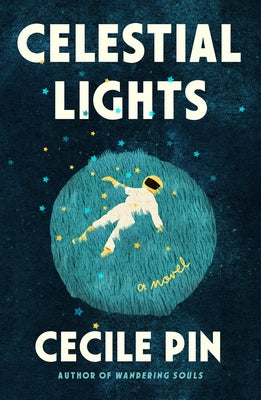 Cover Image for Celestial Lights -- Cecile Pin, Hardcover
