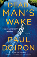 Cover Image for Dead Man's Wake -- Paul Doiron, Paperback