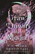 Cover Image for Draw Down the Moon -- P. C. Cast, Hardcover