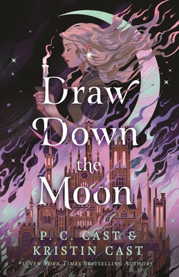 Cover Image for Draw Down the Moon -- P. C. Cast, Hardcover