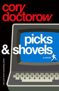 Cover Image for Picks and Shovels: A Martin Hench Novel -- Cory Doctorow, Hardcover