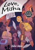 Cover Image for Love, Misha: A Graphic Novel -- Askel Aden, Paperback