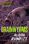 Cover Image for Brainwyrms -- Alison Rumfitt, Paperback