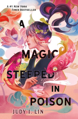 Cover Image for A Magic Steeped in Poison -- Judy I. Lin, Paperback
