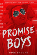 Cover Image for Promise Boys -- Nick Brooks, Hardcover