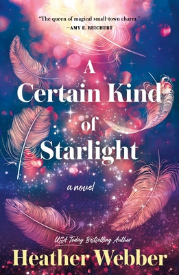 Cover Image for A Certain Kind of Starlight -- Heather Webber, Paperback