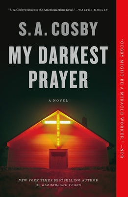 Cover Image for My Darkest Prayer -- S. a. Cosby, Paperback