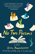 Cover Image for No Two Persons -- Erica Bauermeister, Paperback