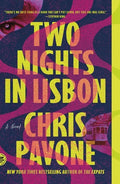 Cover Image for Two Nights in Lisbon -- Chris Pavone, Paperback
